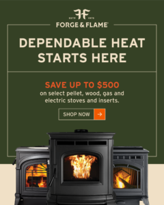 Forge and Flame Stoves, Inserts Save $500